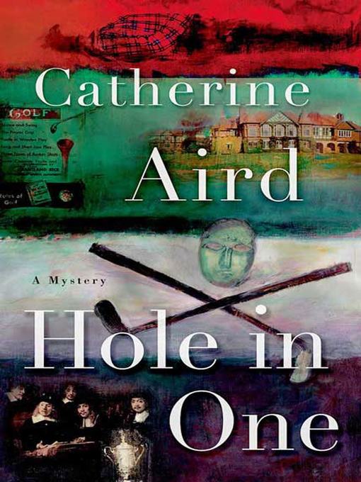 Title details for Hole in One by Catherine Aird - Wait list